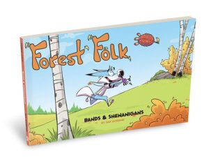FOREST FOLK, Bands & Shenanigans