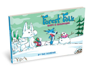 FOREST FOLK, QUIPS & QUANDARIES