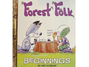 FOREST FOLK Beginnings